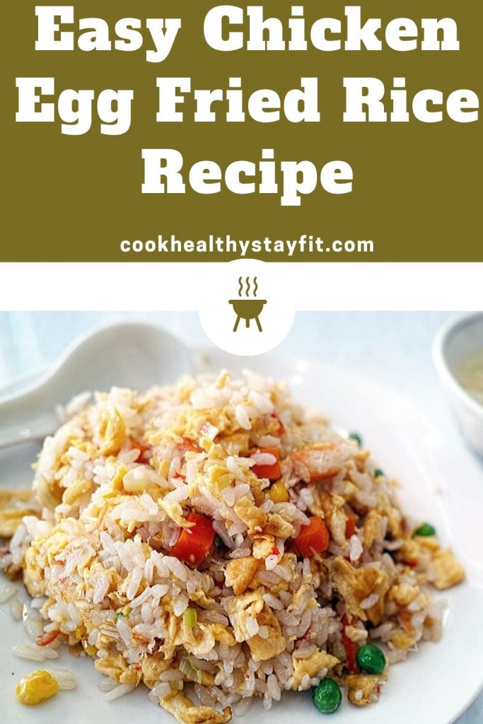 Easy Chicken Egg Fried Rice Recipe