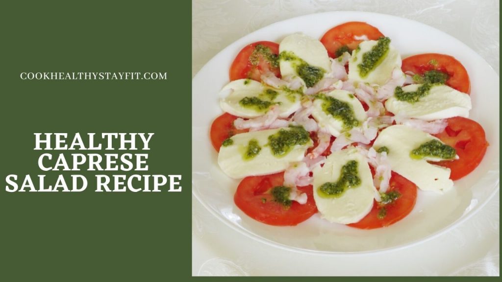 Healthy Caprese Salad Recipe