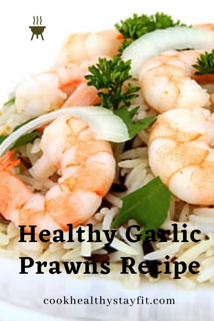 Healthy Garlic Prawns Recipe