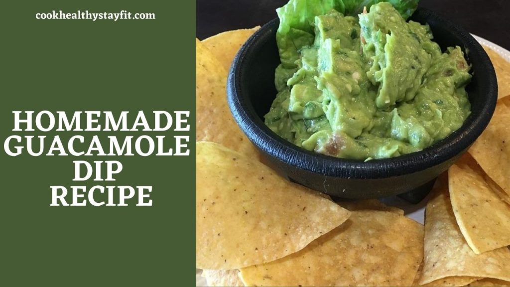 Homemade Guacamole Dip Recipe