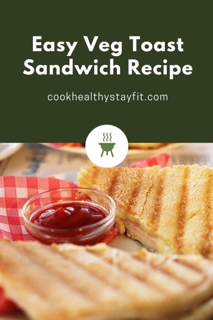 Easy Veg Toast Sandwich Recipe