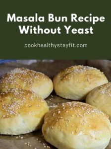 Masala Bun Recipe Without Yeast