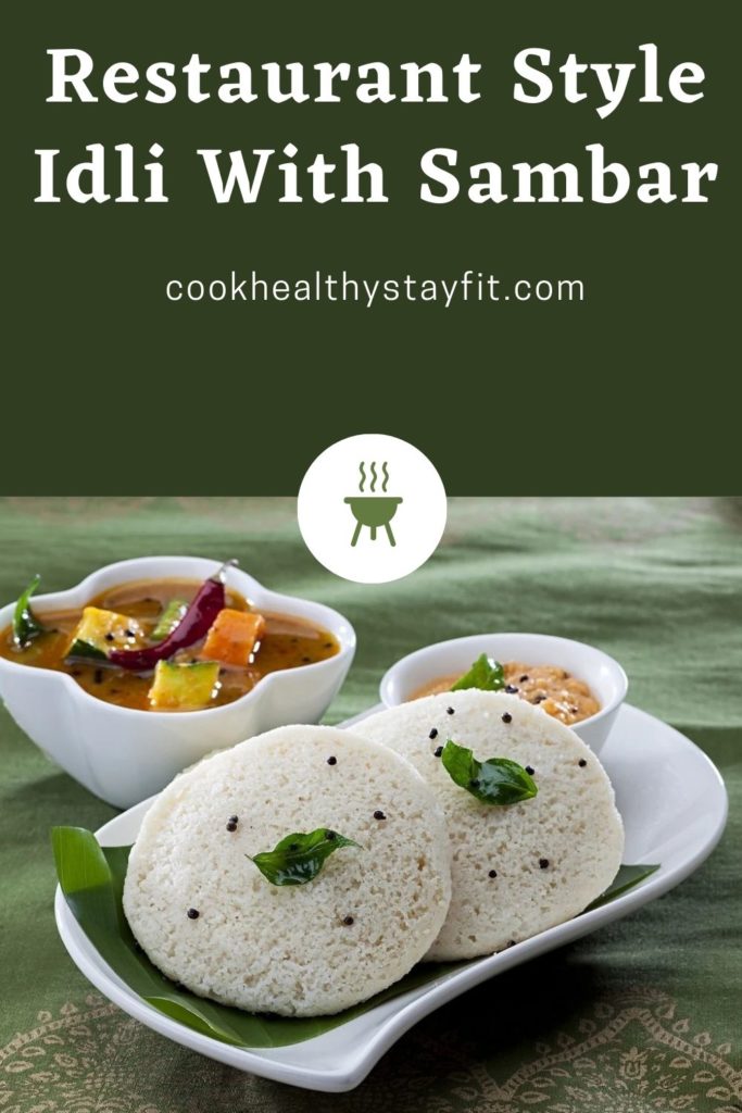 Restaurant Style Idli With Sambar