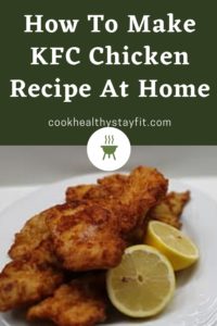 How To Make KFC Chicken Recipe At Home