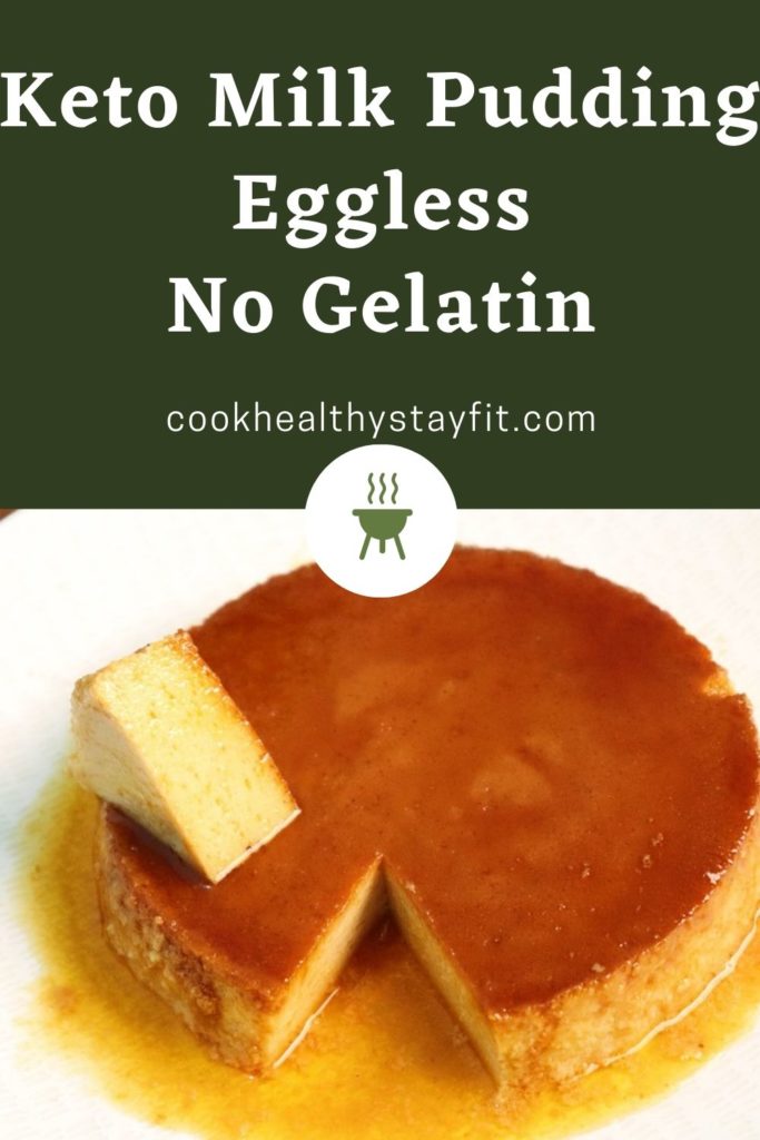 Eggless No Gelatin Keto Milk Pudding Recipe