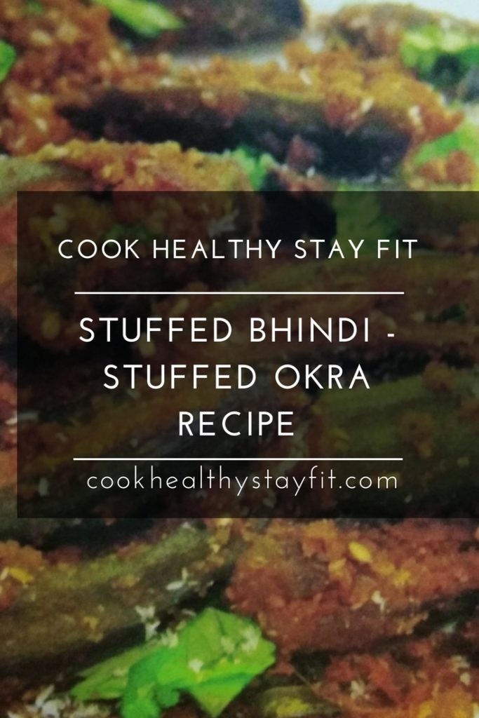 Stuffed Bhindi Recipe - Stuffed Okra l Cook Healthy Stay Fit