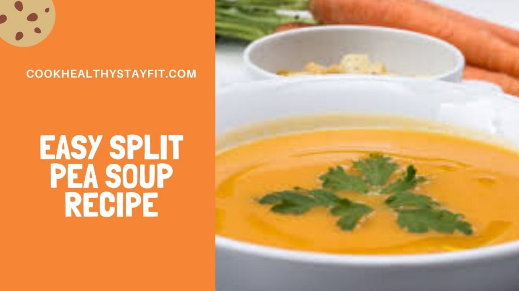 Easy Split Pea Soup Recipe