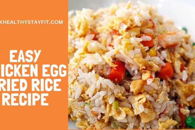 Easy Chicken Egg Fried Rice Recipe