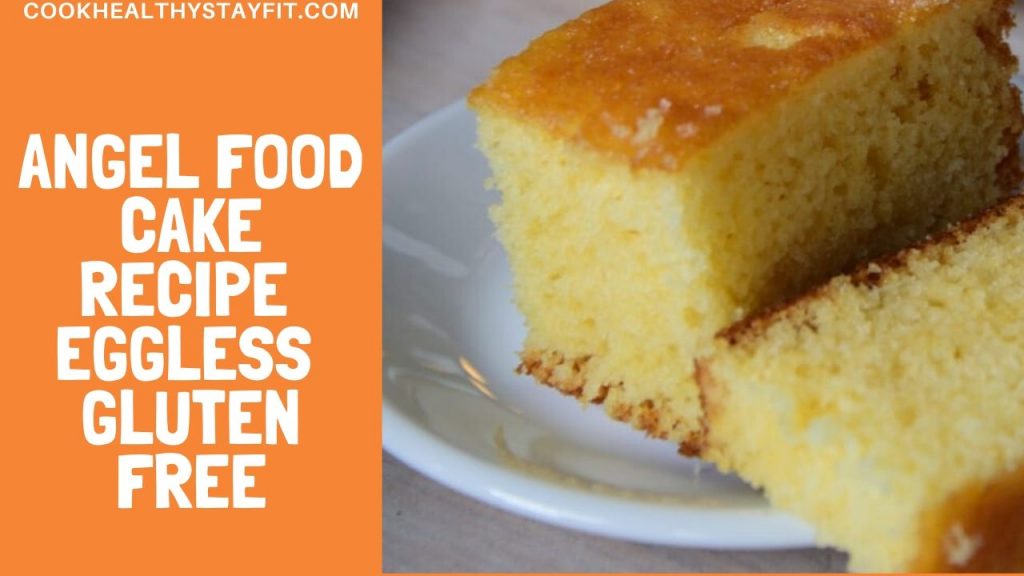 Angel Food Cake Recipe | Eggless | Gluten Free