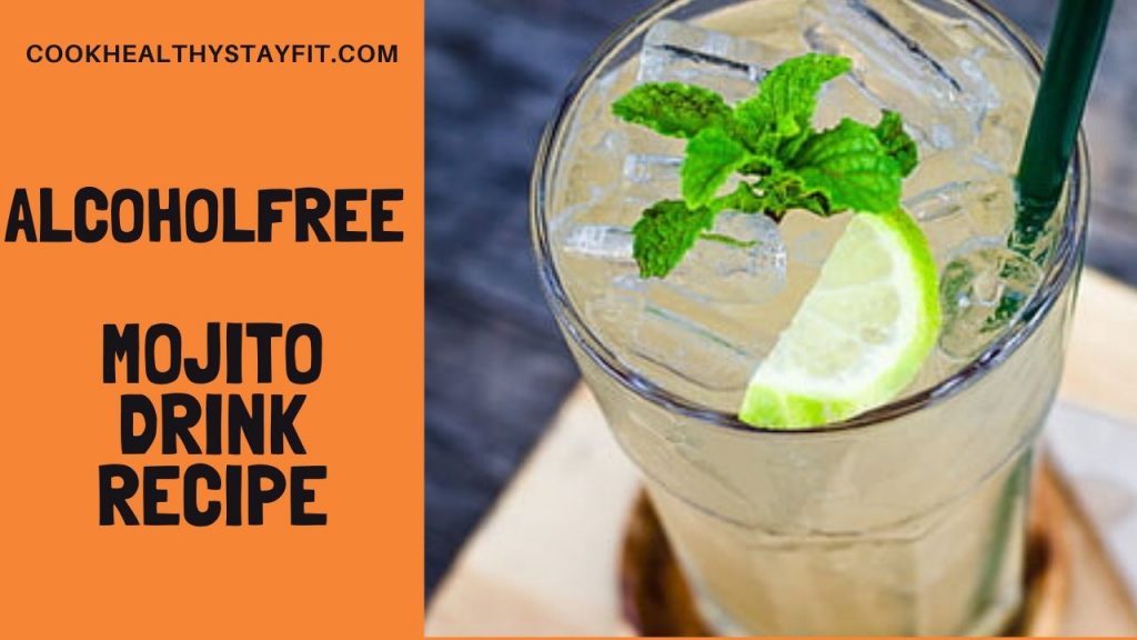 Alcohol-Free Mojito Drink Recipe