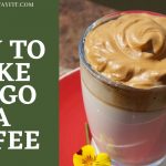 How to make Dalgona Coffee?