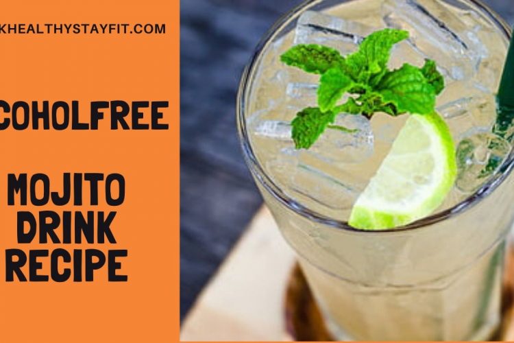 Alcohol-Free Mojito Drink Recipe