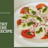 Healthy Caprese Salad Recipe
