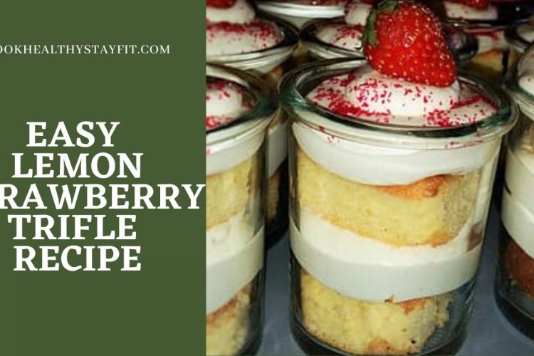 Easy Lemon Strawberry Trifle Recipe