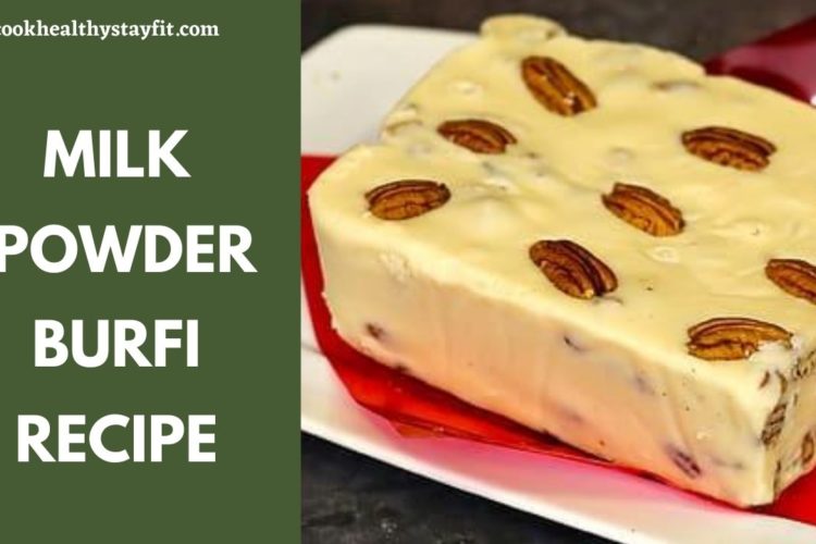 Milk Powder Burfi Recipe