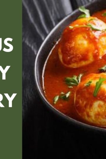 Delicious And Easy Egg Curry Recipe