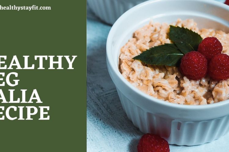 Healthy Veg Dalia Recipe