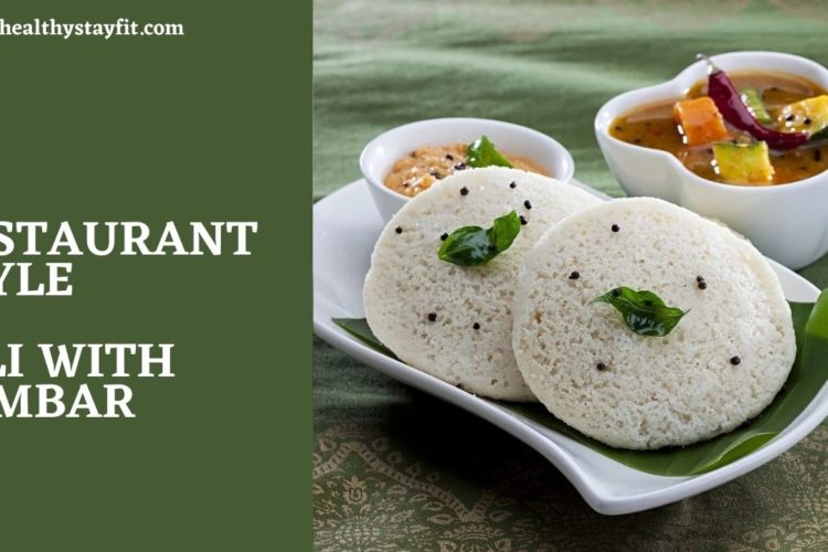 Restaurant Style Idli With Sambar
