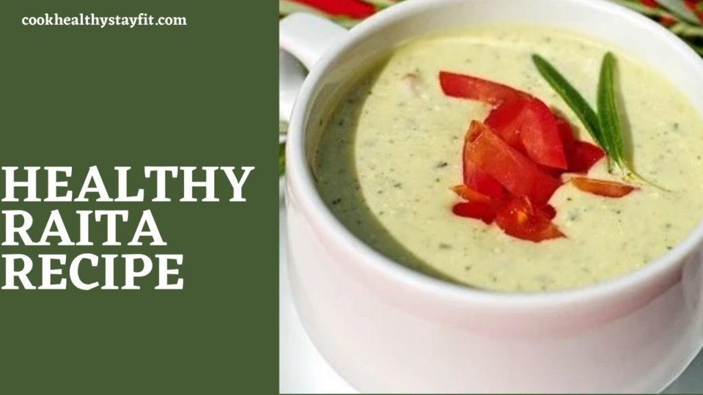 Healthy Indian Raita Recipe