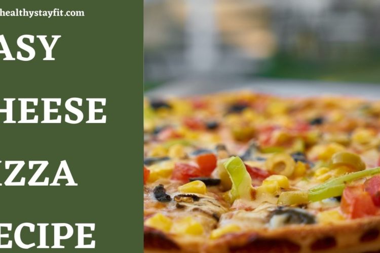 Easy Cheese Pizza Recipe