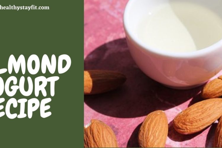 Almond Yogurt Recipe