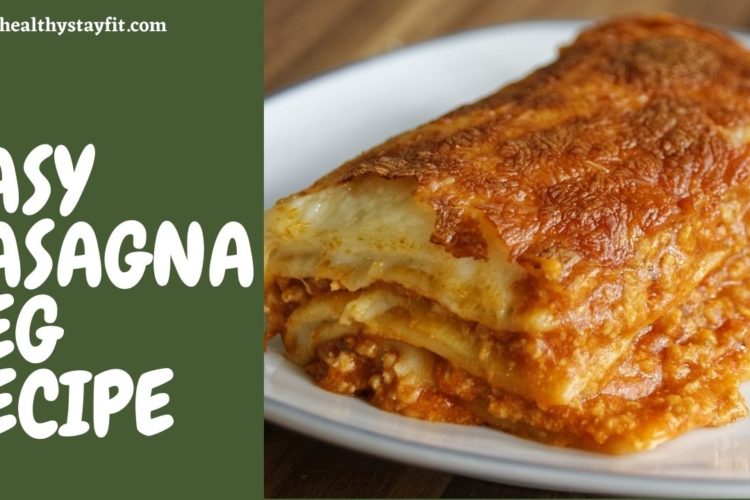 Easy Lasagna Veg Recipe