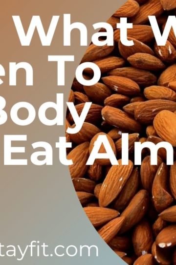 Here's What Will Happen To Your Body If You Eat Almonds Daily