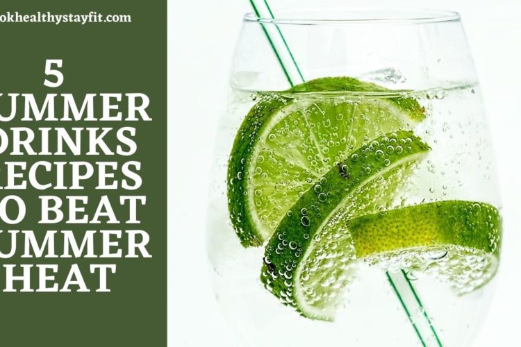 5 Summer Drinks Recipes To Beat Summer Heat