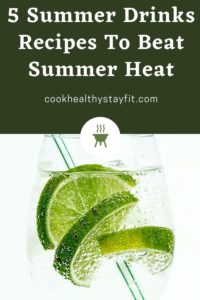 Try This 5 Summer Drinks Recipes To Beat The Hot Weather