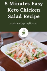 5 Minutes Easy Keto Chicken Salad Recipe