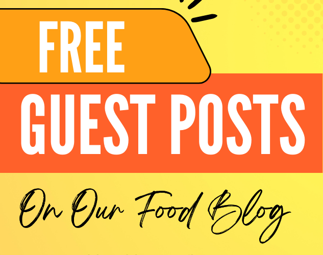 We’re Accepting Guest Posts on Our Food Blog!