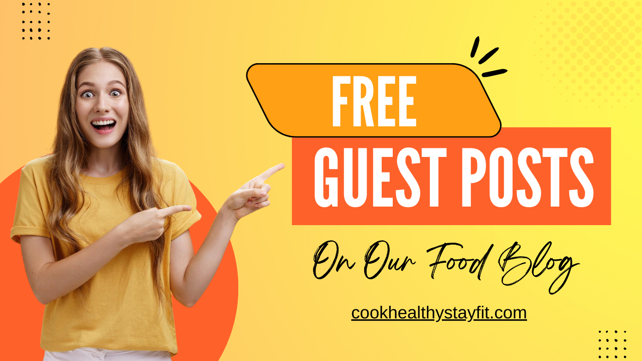 We’re Accepting Guest Posts on Our Food Blog!