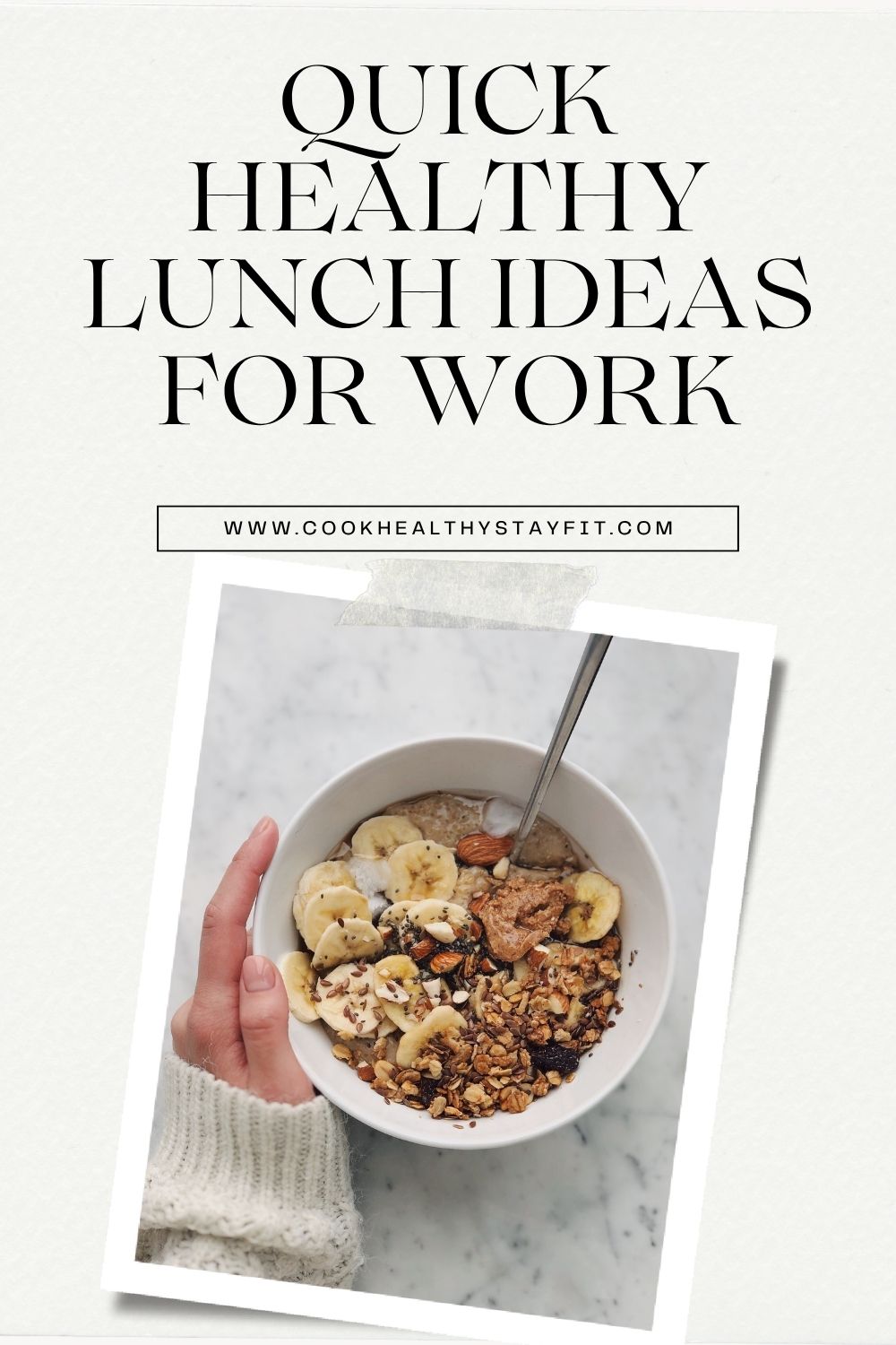 Quick Healthy Lunch Ideas for Work