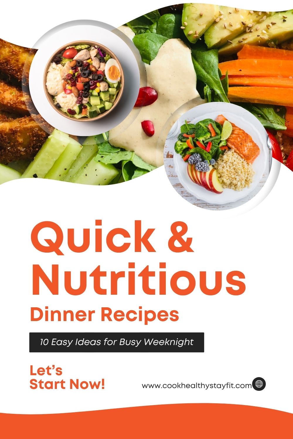 Quick & Nutritious Dinner Recipes