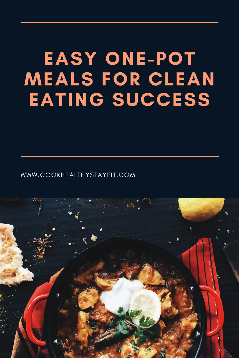 Easy One-Pot Meals for Clean Eating Success