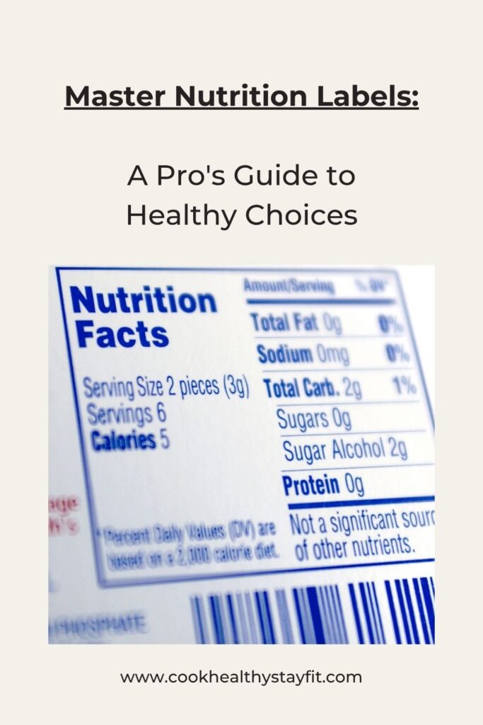 Master Nutrition Labels: A Pro's Guide To Healthy Choices | Cook ...