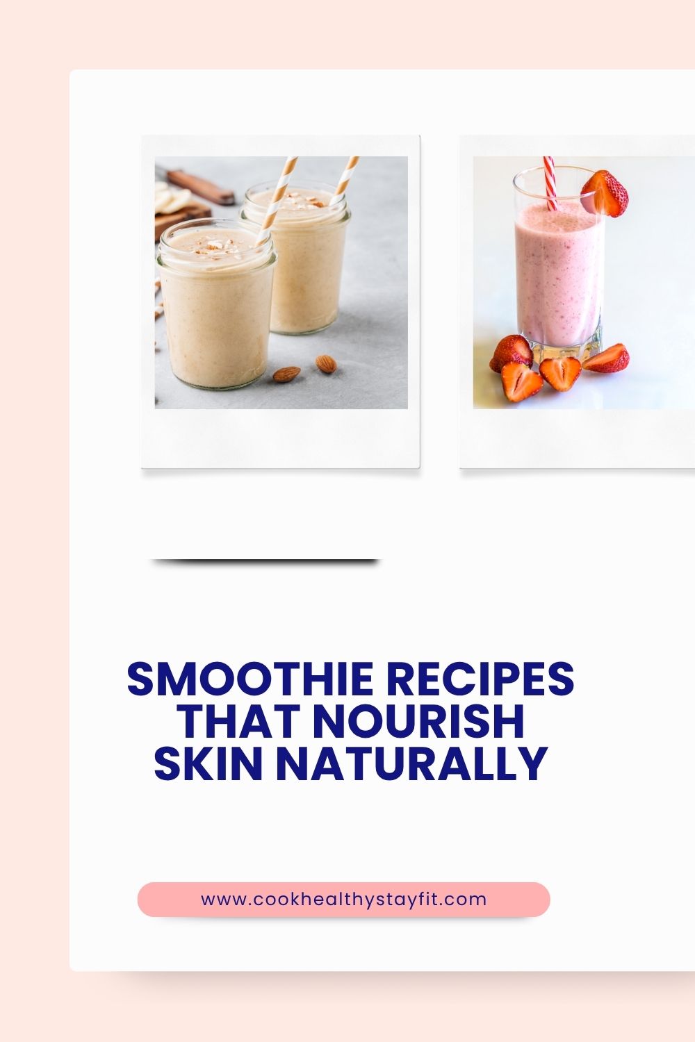 Smoothie Recipes That Nourish Skin Naturally